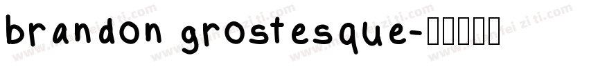 brandon grostesque字体转换